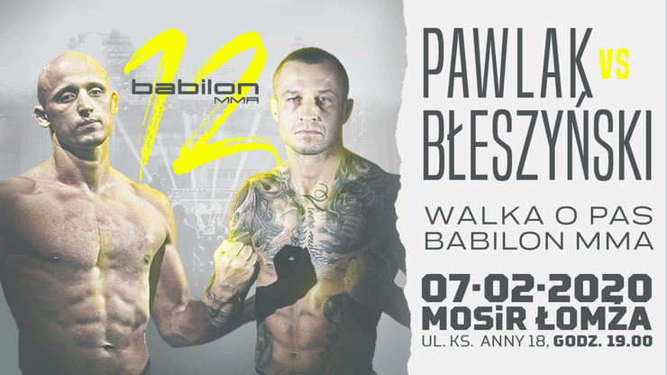 Babilon MMA 12: Pawlak czy Błeszyński? Kto zapełni podium mistrzów?
