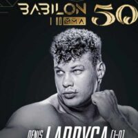 Drogę do UFC czas zacząć! Denis Labryga zawalczy na Babilon MMA 50!